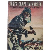 Unser Kampf im Norden - German troops fighting in the North in 1941