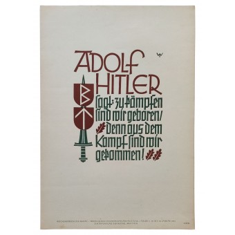 Adolf Hitler says: We were born to fight, because we came out of the fight!. Espenlaub militaria