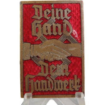 Badge Deine Hand - Deine Handwerk / Your hand is your support. Espenlaub militaria