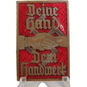 Badge "Deine Hand - Deine Handwerk / Your hand is your support"