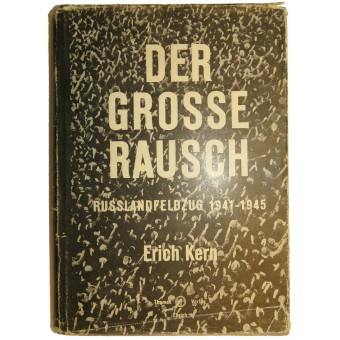 The Great Rush by Erich Kern. Russian campaign 1941-1945. Espenlaub militaria