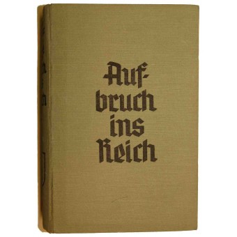 Propaganda book about Austrian way to the 3rd Reich - Aufbruch ins Reich. Espenlaub militaria