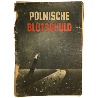 Polands bloody debt. The propaganda literature of the 3rd Reich. Espenlaub militaria