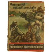 Broma de los húsares en territorio británico. Serie de libros de propaganda para jóvenes en el III Reich
