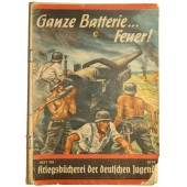 Kriegsbücherei der deutschen Jugend, Heft 101, “Ganze Batterie... Feuer!"