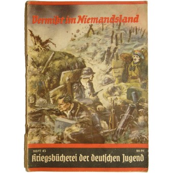 Kriegsbücherei der deutschen Jugend, Heft 4, “Dermisst im Niemandsland”. Espenlaub militaria