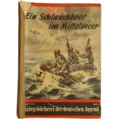 Kriegsbücherei der DJ, Heft 114, “Ein Schlauchboot im Mittelmeer”