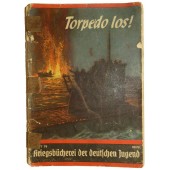 “Torpedo los!”
