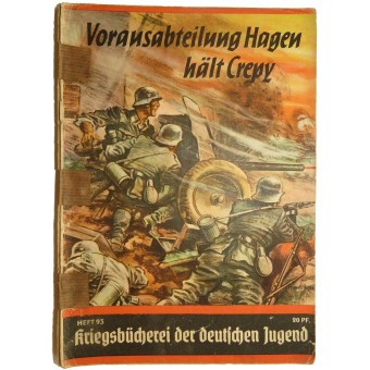 Vorausabteilung Hagen hält Grepy. Espenlaub militaria