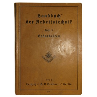 RAD Manual of the working technique, # 3, earthworks. Espenlaub militaria
