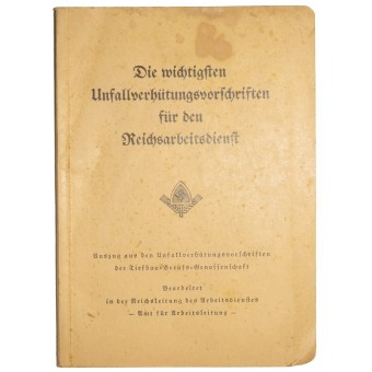 The most important accident prevention regulations in Reich Labor Service, RAD. Espenlaub militaria