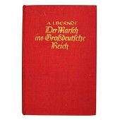 Der Marsch ins Großdeutsche Reich."Meilensteine des Dritten Reiches"