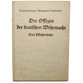 Der Offizier der deutschen Wehrmacht, Eine Pflichtenlehre